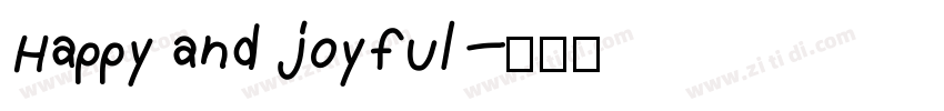 Happy and joyful字体转换